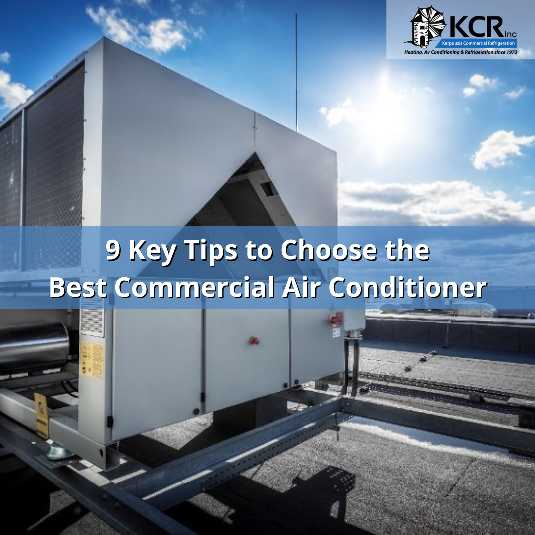 9 Key Tips to Choose the Best Commercial Air Conditioner - KCR